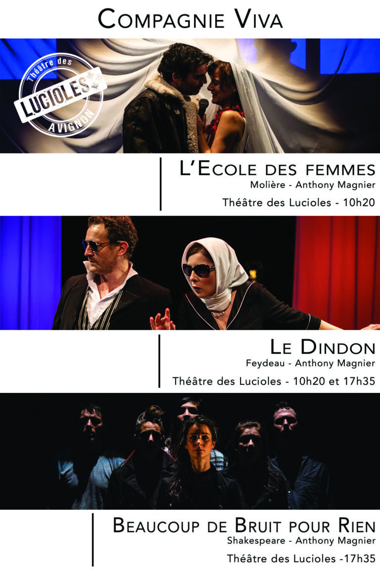 FESTIVAL D'AVIGNON - LA COMPAGNIE VIVA AU THEATRE DES LUCIOLES