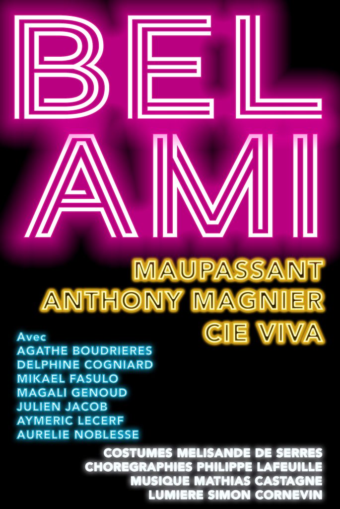 Affiche de Bel Ami d'après Maupassant, mise en scène Anthony Magnier, Compagnie Viva