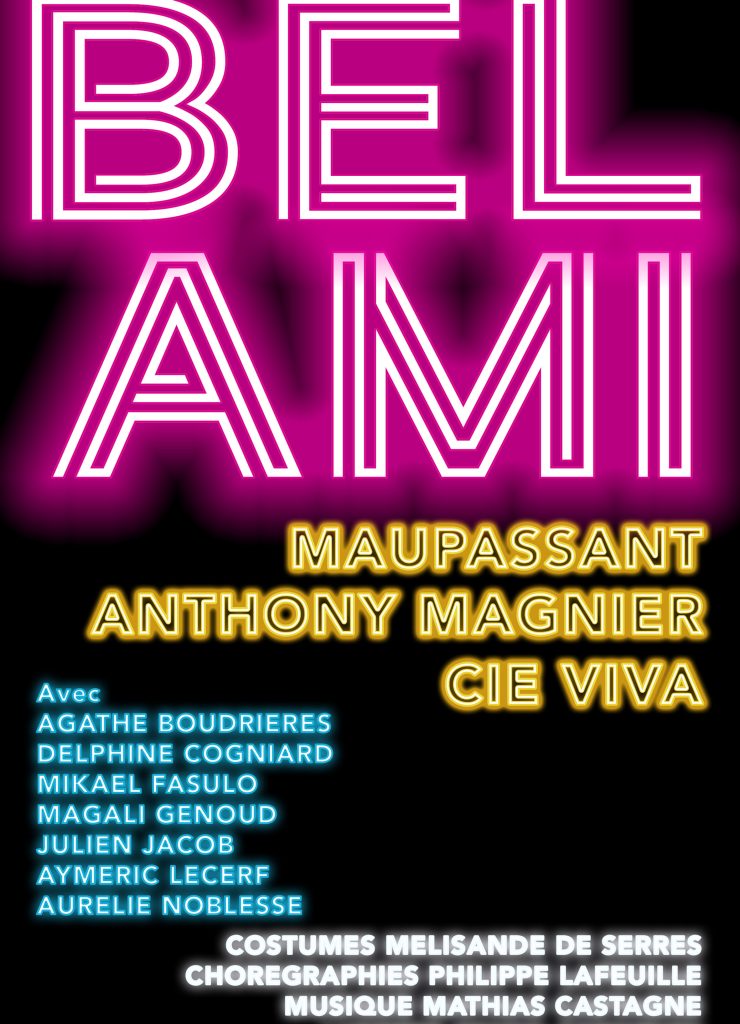 Affiche de Bel Ami d'après Maupassant, mise en scène Anthony Magnier, Compagnie Viva